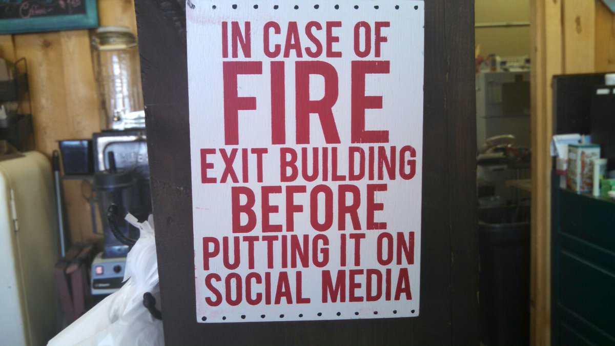In case of fire, exit before posting
